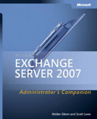 Book cover for Microsoft Exchange Server 2007 Administrator's Companion
