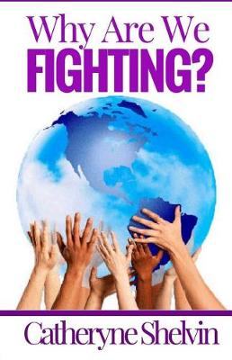 Cover of Why Are We Fighting?