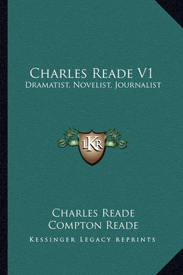 Book cover for Charles Reade V1 Charles Reade V1