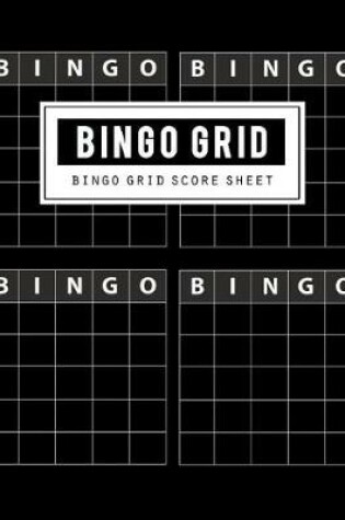 Cover of Bingo Grid Score Sheet