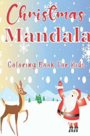 Cover of Christmas Mandala Coloring Book For Kids