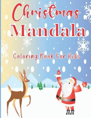 Book cover for Christmas Mandala Coloring Book For Kids