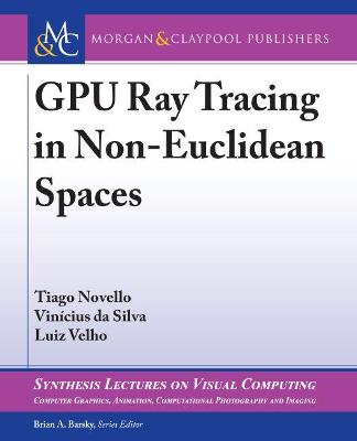 Cover of GPU Ray Tracing in Non-Euclidean Spaces