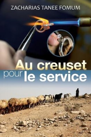 Cover of Dans le Creuset en Vue du Service