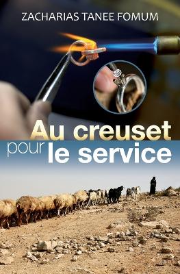 Book cover for Dans le Creuset en Vue du Service