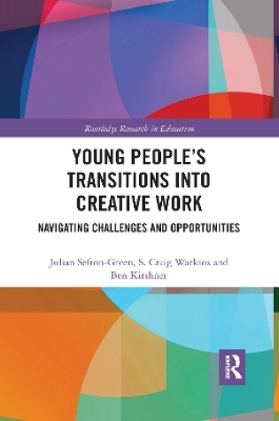 Cover of Young People's Transitions into Creative Work