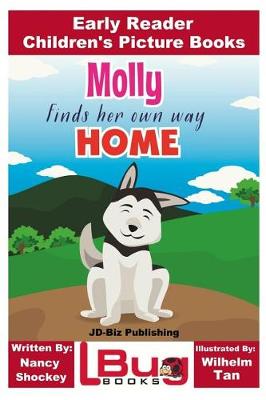 Book cover for Molly Finds Her Own Way Home - Early Reader - Children's Picture Books