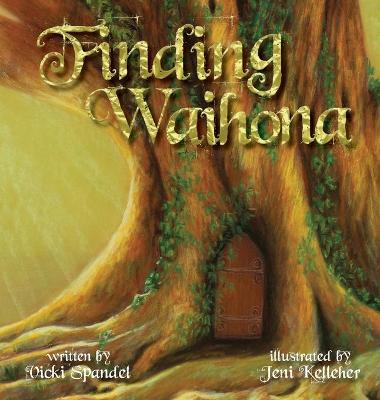 Book cover for Finding Waihona