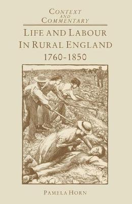 Book cover for Life and Labour in Rural England, 1760-1850