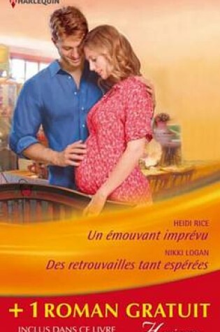 Cover of Un Emouvant Imprevu - Des Retrouvailles Tant Esperees - Tendres Ennemis