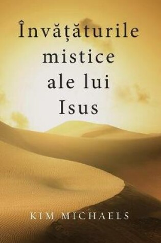 Cover of Invățăturile mistice ale lui Isus