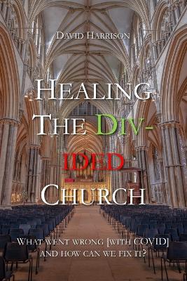 Book cover for Healing the Divided Church