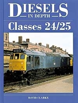 Book cover for Diesels In Depth - Classes 24/25