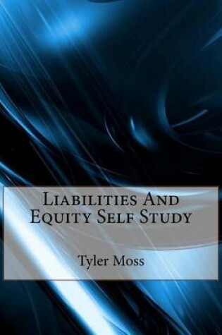 Cover of Liabilities and Equity Self Study
