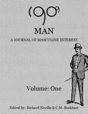 Book cover for 1909 Man - Journal of Masculine Interest