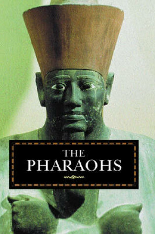 Cover of The Pharaohs