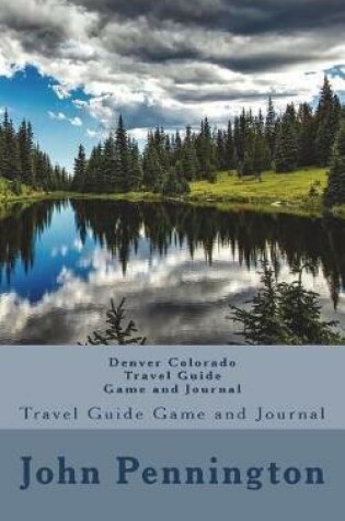 Cover of Denver Colorado Travel Guide Game and Journal