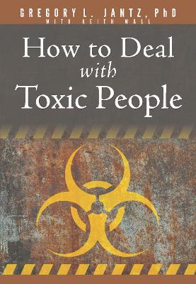 Book cover for How to Deal with Toxic People