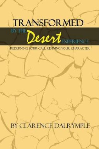 Cover of Transformed by the Desert Experience