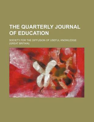 Book cover for The Quarterly Journal of Education (Volume 7)