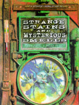 Book cover for Strange Stains and Mysterious Smells