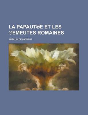 Book cover for La Papaut E Et Les Emeutes Romaines