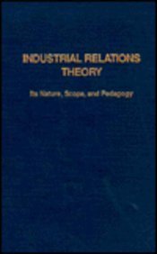 Book cover for Industrial Relations Theory