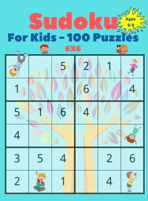 Book cover for Sudoku For Kids Ages 6-8
