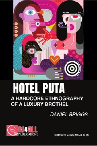 Cover of Hotel Puta: A hardcore ethnography of a luxury brothel