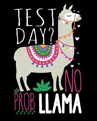 Book cover for Test Day? No Prob Llama