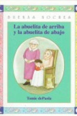 Cover of La Abuelita de Arriba y de Abajo