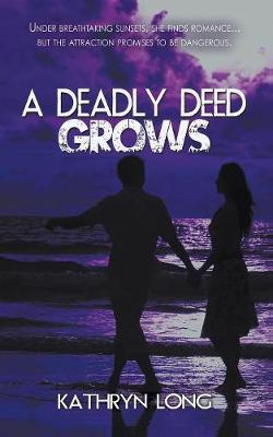 Book cover for A Deadly Deed Grows