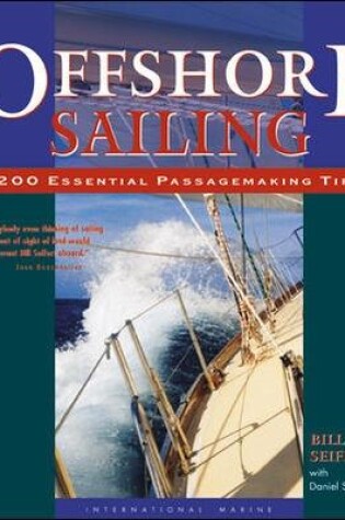 Cover of Offshore Sailing: 200 Essential Passagemaking Tips
