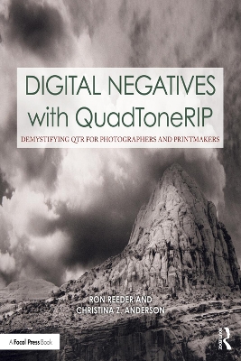 Book cover for Digital Negatives with QuadToneRIP