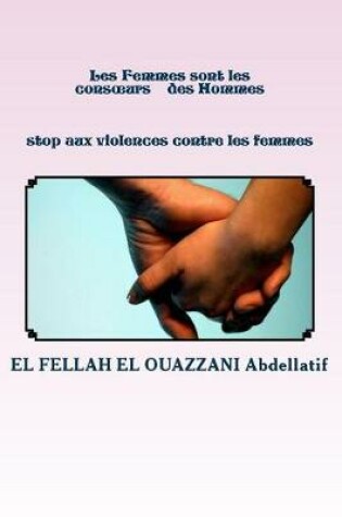 Cover of Les Femmes Sont Les Consoeurs Des Hommes