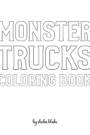 Cover of Monster Trucks Coloring Book for Children - Create Your Own Doodle Cover (8x10 Softcover Personalized Coloring Book / Activity Book)