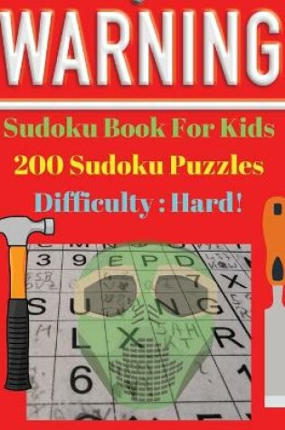 Cover of Sudoku Book For Kids 200 Sudoku Puzzles Difficulty