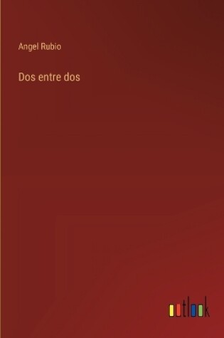 Cover of Dos entre dos