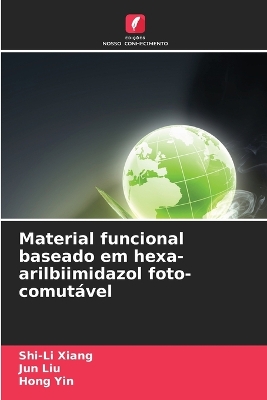 Book cover for Material funcional baseado em hexa-arilbiimidazol foto-comutável