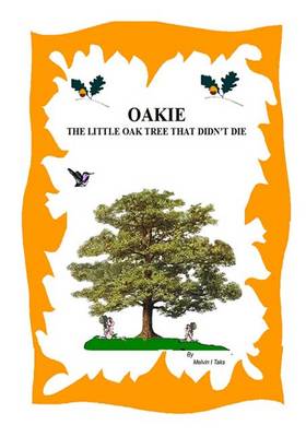 Book cover for Oakie, The Little Oak Tree That Didn't Die