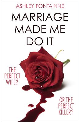 Book cover for Marriage Made Me Do It