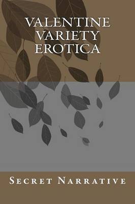 Book cover for Valentine Variety Erotica: Erotic Collection 2012