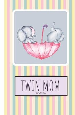 Book cover for Twin Mom Journal