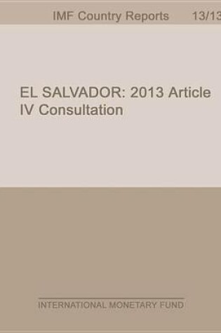 Cover of El Salvador: 2013 Article IV Consultation, El