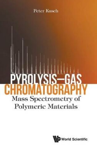 Cover of Pyrolysis-gas Chromatography: Mass Spectrometry Of Polymeric Materials