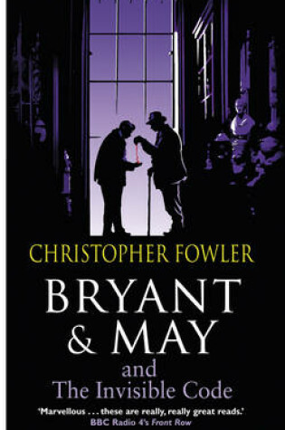 Cover of Bryant and May and the Invisible Code