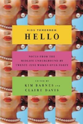 Book cover for Kiss Tomorrow Hello