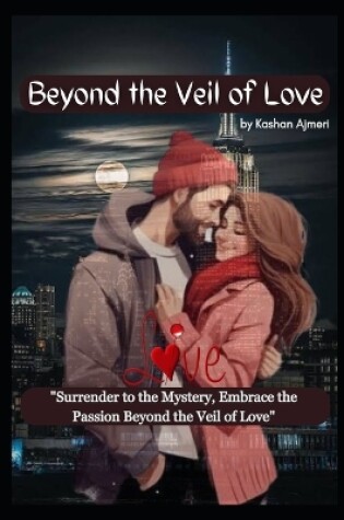 Cover of Beyond the Veil of Love