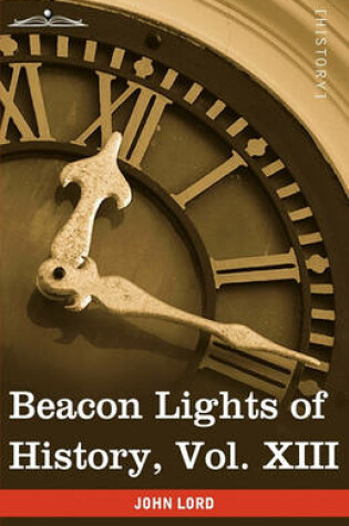 Cover of Beacon Lights of History, Vol. XIII