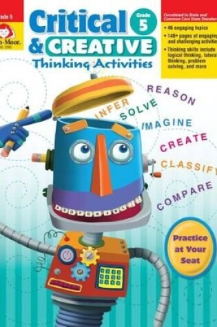 Cover of Critical and Creative Thinking Activities, Grade 5 Teacher Resource